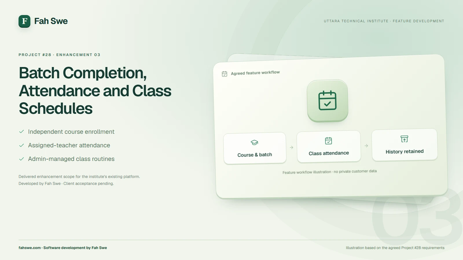 Batch Completion, Attendance and Class Schedules — feature development by Fah Swe