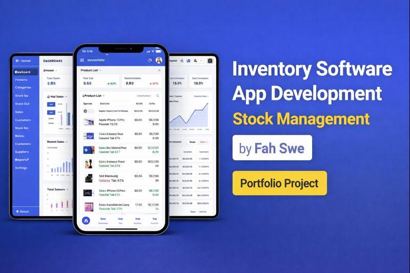Inventory Software App Development | Stock Management by Fah Swe