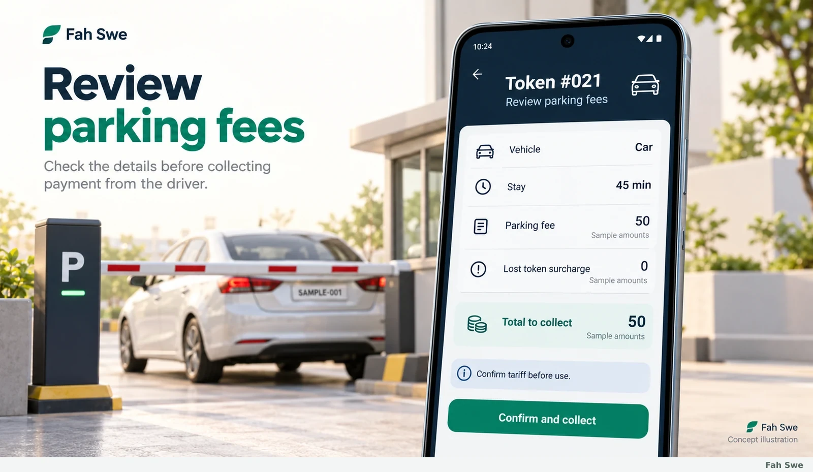 Fah Swe concept illustration: Parking fee calculation and review. Sample interface, not a delivered-software screenshot. / Fah Swe-এর ধারণাভিত্তিক ছবি: পার্কিং ফি হিসাব ও যাচাই। নমুনা ইন্টারফেস; সরবরাহ করা সফটওয়্যারের স্ক্রিনশট নয়।
